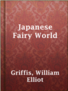 Imagen de portada para Japanese Fairy World